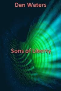 Dan Waters - Sons of Liberty, Häftad