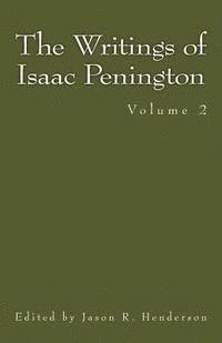 Jason R. Henderson - The Writings of Isaac Penington: Volume 2, Häftad. Tillgänglighet: Lägg i varukorg