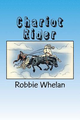 Robbie Whelan - Chariot Rider, Häftad. Tillgänglighet: Lägg i varukorg