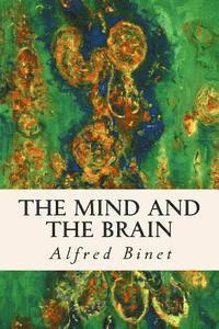 The Mind and the Brain