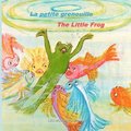 La petite grenouille - The little frog