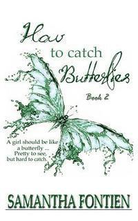 Samantha Fontien - How to Catch Butterflies book 2, Häftad. Tillgänglighet: Lägg i varukorg
