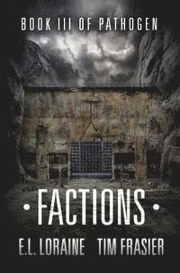 Factions: a Pathogen novel