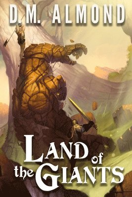 D M Almond - Land of the Giants, Häftad