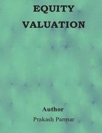 Prakash Parmar - Equity Valuation, Häftad