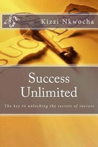 Kizzi Nkwocha - Success Unlimited, Häftad. Tillgänglighet: Lägg i varukorg