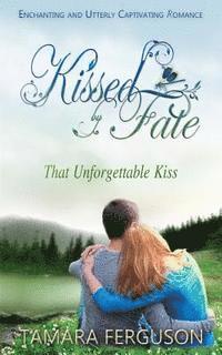 Tamara Ferguson, Ds Williams - That Unforgettable Kiss, Häftad. Tillgänglighet: Lägg i varukorg