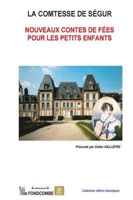Sophie Rostopchine Comtesse De Segur - Nouveaux contes de fées pour les petits enfants, Häftad. Tillgänglighet: Lägg i varukorg