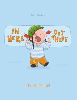 Philipp Winterberg - In here, out there! Da ine, da use!, Häftad. Tillgänglighet: Lägg i varukorg