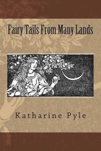 Fairy Tails From Many Lands