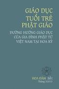 Giao Duc Tuoi Tre Phat Giao: Duong Huong Giao Duc Cua Gia Dinh Phat Tu Viet Nam Tai Hoa KY