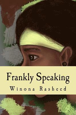 Winona Rasheed - Frankly Speaking, Häftad. Tillgänglighet: Lägg i varukorg