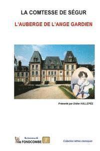 Sophie Rostopchine Comtesse De Segur - L'auberge de l'ange gardien, Häftad. Tillgänglighet: Lägg i varukorg