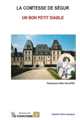 Sophie Rostopchine Comtesse de Ségur - Un bon petit diable, Häftad. Tillgänglighet: Lägg i varukorg