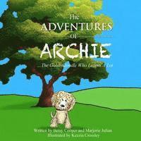 Marjorie Julian - The Adventures of Archie - The Goldendoodle Who Learns A Lot: Archie's First Adventure, Häftad. Tillgänglighet: Lägg i varukorg