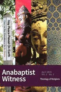 Jamie Pitts, Jamie Ross - Anabaptist Witness: 2.1, Häftad