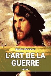 Nicolas Machiavel - L'art de la guerre, Häftad. Tillgänglighet: Lägg i varukorg