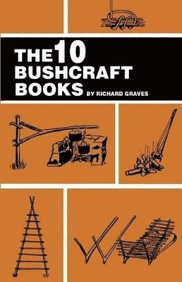 Richard Graves - 10 Bushcraft Books, Häftad. Tillgänglighet: Lägg i varukorg