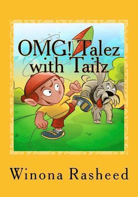 Winona Rasheed - OMG! Talez with Tailz, Häftad. Tillgänglighet: Lägg i varukorg