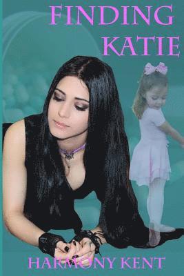Harmony Kent - Finding Katie, Häftad