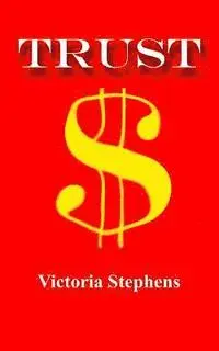 Victoria Stephens - Trust, Häftad. Tillgänglighet: Lägg i varukorg