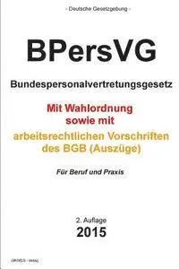 Groelsv Verlag - BPersVG: Bundespersonalvertretungsgesetz, Häftad. Tillgänglighet: Lägg i varukorg