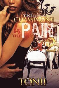 Tonii - Champagne 4 The Pain II, Häftad. Tillgänglighet: Lägg i varukorg
