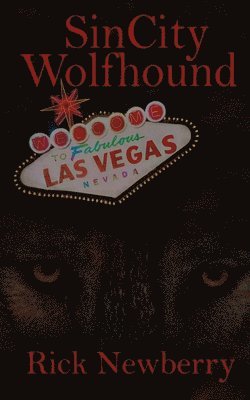 Rick Newberry - Sin City Wolfhound, Häftad. Tillgänglighet: Lägg i varukorg
