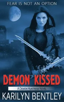 Karilyn Bentley - Demon Kissed, Häftad. Tillgänglighet: Lägg i varukorg