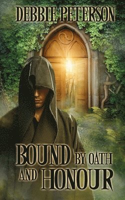 Debbie Peterson - Bound by Oath and Honour, Häftad