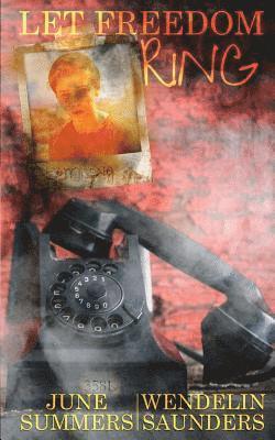 June Summers - Let Freedom Ring, Häftad