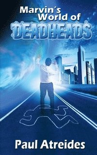 Marvin's World of Deadheads