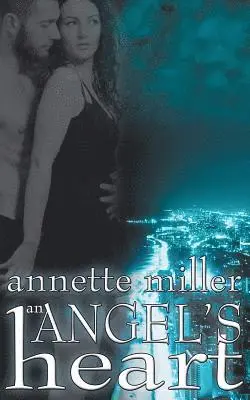 Annette Miller - Angel's Heart, Häftad. Tillgänglighet: Lägg i varukorg