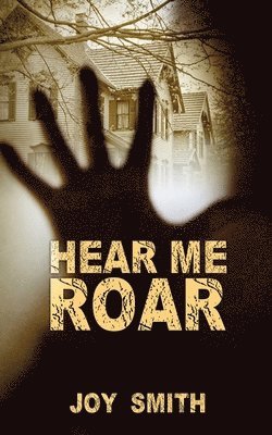 Joy Smith - Hear Me Roar, Häftad