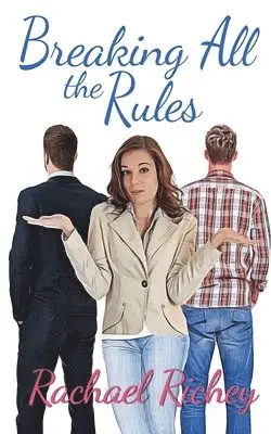 Rachael Richey - Breaking All the Rules, Häftad. Tillgänglighet: Lägg i varukorg