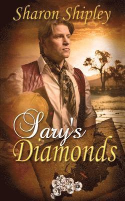 Sharon Shipley - Sary's Diamonds, Häftad. Tillgänglighet: Lägg i varukorg