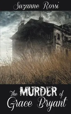 Suzanne Rossi - Murder of Grace Bryant, Häftad. Tillgänglighet: Lägg i varukorg
