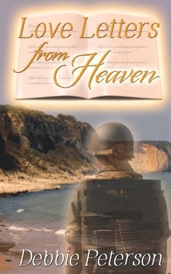 Debbie Peterson - Love Letters from Heaven, Häftad
