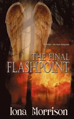 Iona Morrison - Final Flashpoint, Häftad. Tillgänglighet: Lägg i varukorg