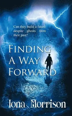 Iona Morrison - Finding a Way Forward, Häftad. Tillgänglighet: Lägg i varukorg