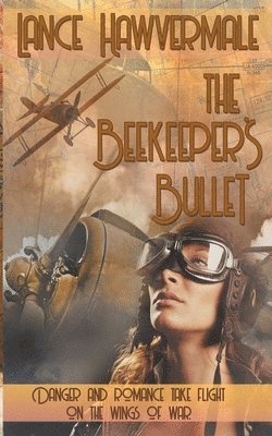 Lance Hawvermale - Beekeeper's Bullet, Häftad. Tillgänglighet: Lägg i varukorg