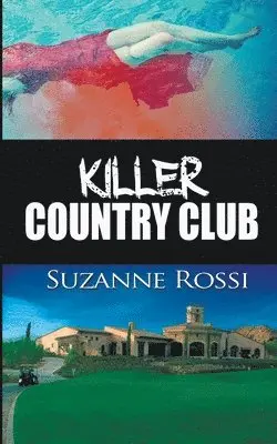 Suzanne Rossi - Killer Country Club, Häftad. Tillgänglighet: Lägg i varukorg