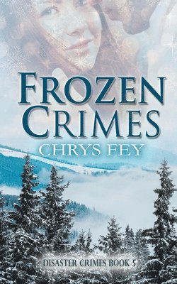 Chrys Fey - Frozen Crimes, Häftad
