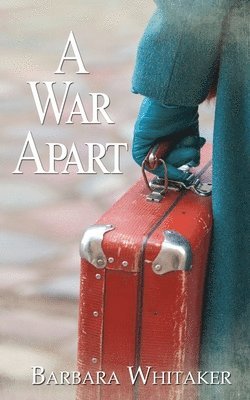 Barbara Whitaker - War Apart, Häftad