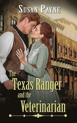 Susan Payne - Texas Ranger and the Veterinarian, Häftad