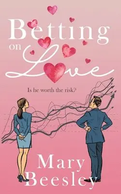 Mary Beesley - Betting on Love, Häftad. Tillgänglighet: Lägg i varukorg
