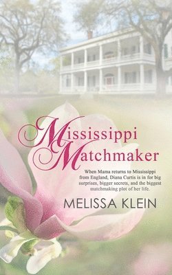 Melissa Klein - Mississippi Matchmaker, Häftad