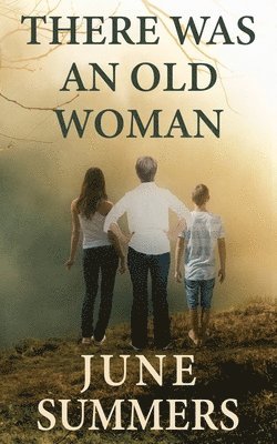 June Summers - There Was an Old Woman, Häftad