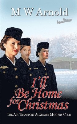 M W Arnold - I'll Be Home for Christmas, Häftad