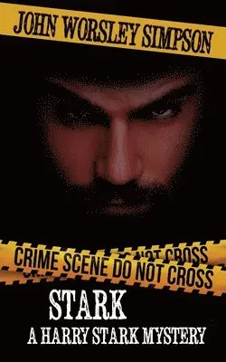 John Worsley Simpson - Stark, A Harry Stark Mystery, Häftad. Tillgänglighet: Lägg i varukorg